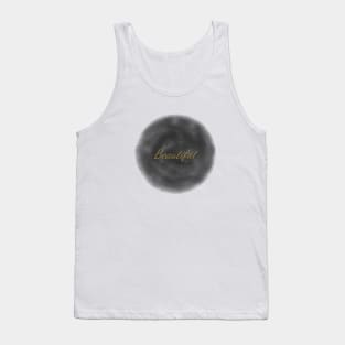 Beautiful Positive Quote Minimal Design Tank Top